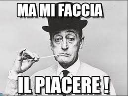 immagine dell'articolo la bella vita oltre lo schermo, nell'immagine c'è Totò con una sua celebre frase: "Ma mi faccia il piacere!"